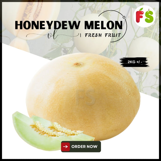 M'sia Honeydew 2A , >1.8kg |  白肉哈蜜瓜