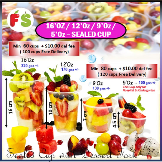 MiX Cup Fruits - 5'Oz / 9'Oz / 12'Oz / 16 'Oz / 22 'Oz