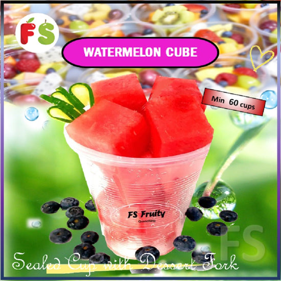 Watermelon Cup  | 西瓜 (杯)