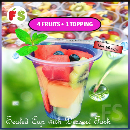 Choose 4 fruits + 1 topping , 12'Oz ,  Wt 170g +/-